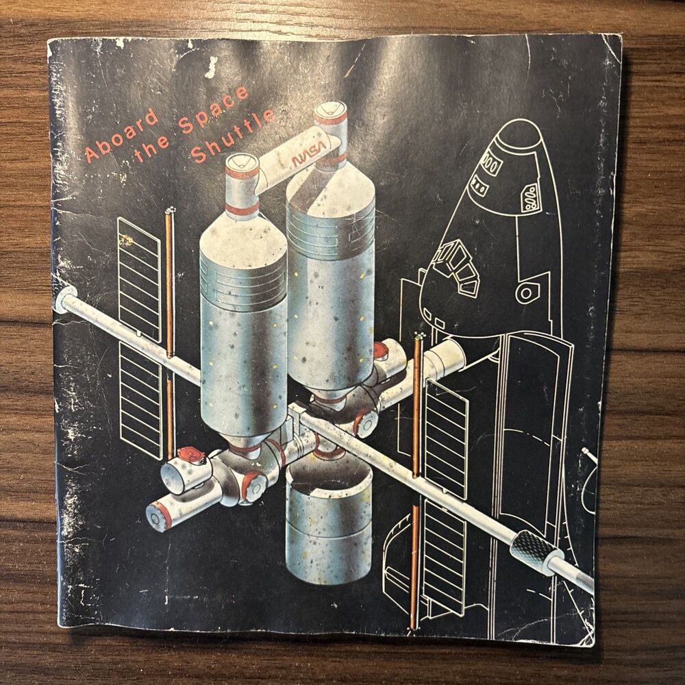 Vintage 1980 NASA Aboard The Space Shuttle Booklet EUC